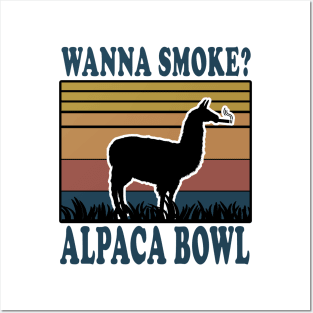 wanna smoke alpaca bowl Posters and Art